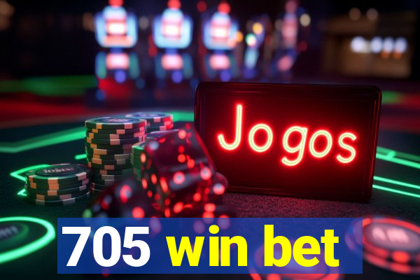 705 win bet